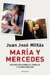 MARIA Y MERCEDES | 9788483076903 | MILLAS, JUAN JOSE | Llibreria L'Illa - Llibreria Online de Mollet - Comprar llibres online