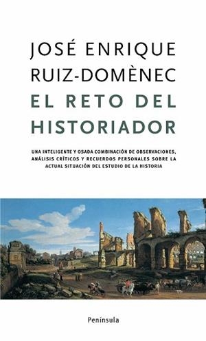 RETO DEL HISTORIADOR, EL | 9788483077269 | RUIZ-DOMENEC, J. ENRIQUE | Llibreria L'Illa - Llibreria Online de Mollet - Comprar llibres online