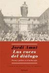 VOCES DEL DIALOGO, LAS | 9788483077641 | AMAT, JORDI | Llibreria L'Illa - Llibreria Online de Mollet - Comprar llibres online