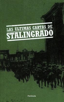 ULTIMAS CARTAS DE STALINGRADO, LAS | 9788483077610 | BEEVOR, ANTONY | Llibreria L'Illa - Llibreria Online de Mollet - Comprar llibres online