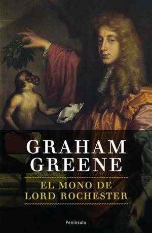 MONO DE LORD ROCHESTER, EL | 9788483077870 | GREENE, GRAHAM | Llibreria L'Illa - Llibreria Online de Mollet - Comprar llibres online