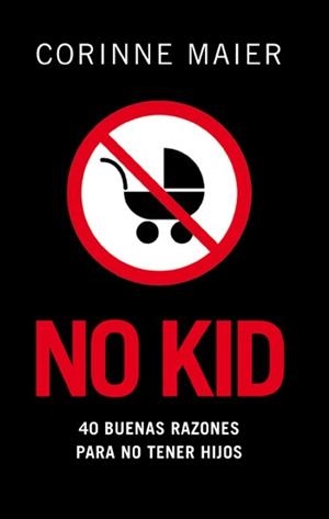 NO KID | 9788483078204 | MAIER, CORINNE