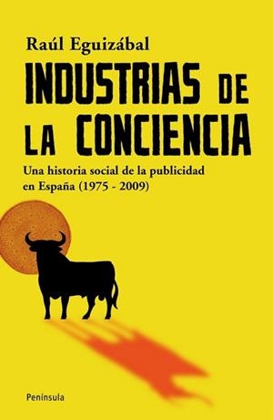 INDUSTRIAS DE LA CONCIENCIA | 9788483078785 | EGUIZABAL, RAUL | Llibreria L'Illa - Llibreria Online de Mollet - Comprar llibres online