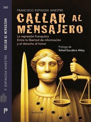 CALLAR AL MENSAJERO | 9788483078891 | ESPINOSA MAESTRE, FRANCISCO