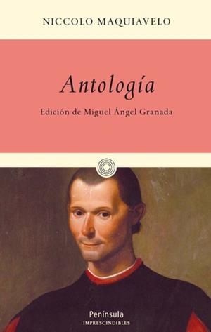 ANTOLOGÍA | 9788483078969 | MAQUIAVEL, NICCOLO | Llibreria L'Illa - Llibreria Online de Mollet - Comprar llibres online