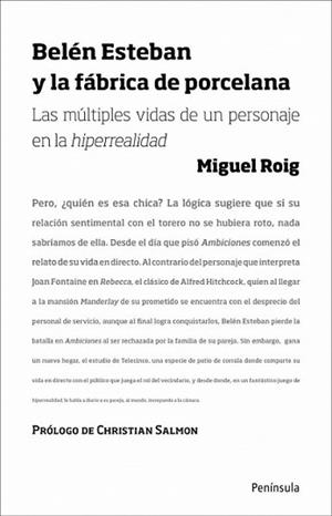 BELÉN ESTEBAN Y LA FÁBRICA DE PORCELANA | 9788499420622 | ROIG, MIGUEL