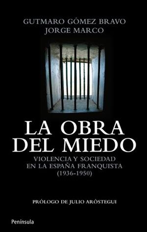 OBRA DEL MIEDO, LA | 9788499420912 | GOMEZ BRAVO, GUTMARO / JORGE GÓMEZ