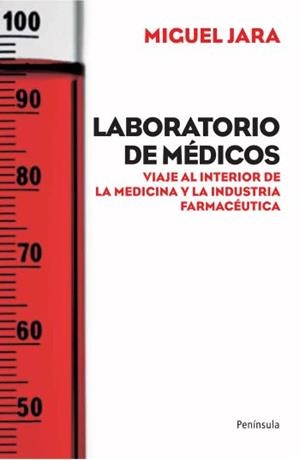 LABORATORIO DE MÉDICOS | 9788499420943 | JARA, MIGUEL | Llibreria L'Illa - Llibreria Online de Mollet - Comprar llibres online