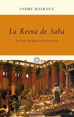 REINA DE SABA, LA | 9788499421049 | MALRAUX, ANDRE | Llibreria L'Illa - Llibreria Online de Mollet - Comprar llibres online