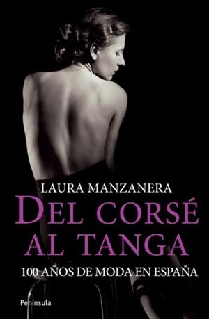 DEL CORSÉ AL TANGA | 9788499421186 | MANZANERA, LAURA | Llibreria L'Illa - Llibreria Online de Mollet - Comprar llibres online