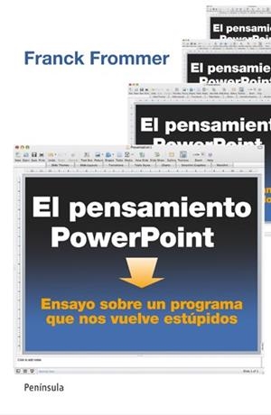 PENSAMIENTO POWER POINT, EL | 9788499421094 | FROMMER, FRANCK | Llibreria L'Illa - Llibreria Online de Mollet - Comprar llibres online
