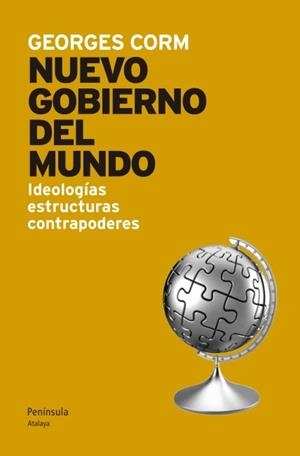 NUEVO GOBIERNO DEL MUNDO, EL | 9788499421377 | CORM, GEORGES | Llibreria L'Illa - Llibreria Online de Mollet - Comprar llibres online