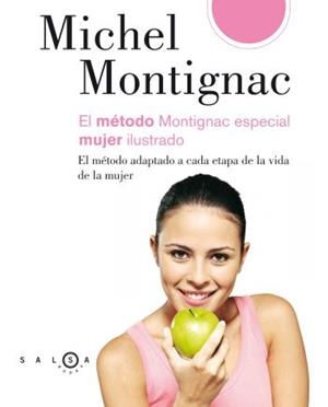 MÉTODO MONTIGNAC ESPECIAL MUJER ILUSTRADO, EL | 9788496599413 | MONTIGNAC, MICHEL | Llibreria L'Illa - Llibreria Online de Mollet - Comprar llibres online