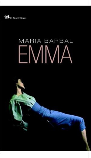 EMMA | 9788476699294 | BARBAL, MARIA | Llibreria L'Illa - Llibreria Online de Mollet - Comprar llibres online