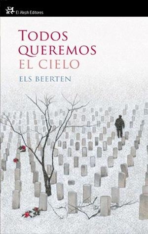 TODOS QUEREMOS EL CIELO | 9788476699607 | BEERTEN, ELS | Llibreria L'Illa - Llibreria Online de Mollet - Comprar llibres online
