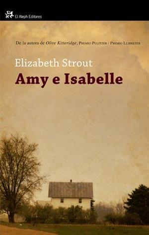 AMY E ISABELLE | 9788476699812 | STROUT, ELISABETH | Llibreria L'Illa - Llibreria Online de Mollet - Comprar llibres online