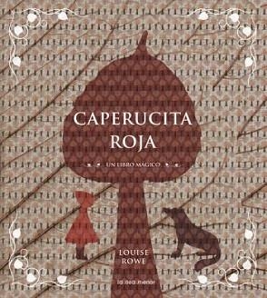 CAPERUCITA ROJA | 9788492766079 | ROWE, LOUISE | Llibreria L'Illa - Llibreria Online de Mollet - Comprar llibres online