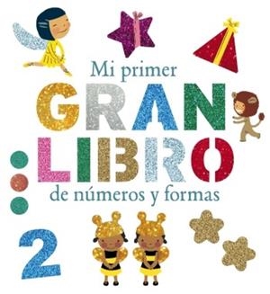 MI PRIMER GRAN LIBRO DE NÚMEROS Y FORMAS | 9788492766727 | PATRÍCIA GEIS CONTI | Llibreria L'Illa - Llibreria Online de Mollet - Comprar llibres online