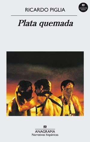 PLATA QUEMADA | 9788433924629 | PIGLIA, RICARDO | Llibreria L'Illa - Llibreria Online de Mollet - Comprar llibres online
