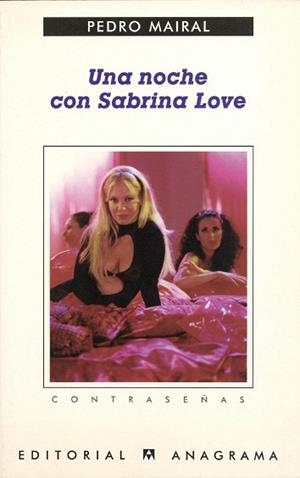 NOCHE CON SABRINA LOVE, UNA | 9788433923868 | MAIRAL, PEDRO | Llibreria L'Illa - Llibreria Online de Mollet - Comprar llibres online