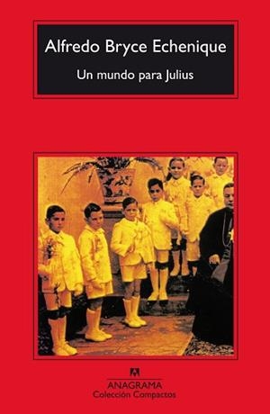 MUNDO PARA JULIUS, UN | 9788433966957 | BRYCE ECHENIQUE, ALFREDO | Llibreria L'Illa - Llibreria Online de Mollet - Comprar llibres online