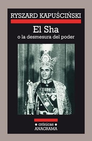 SHA O LA DESMESURA DEL PODER, EL | 9788433925084 | KAPUSCINSKI, RYSZARD | Llibreria L'Illa - Llibreria Online de Mollet - Comprar llibres online