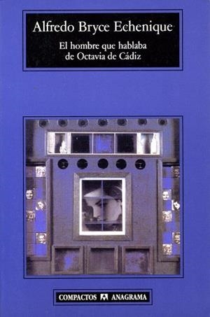 HOMBRE QUE HABLABA DE OCTAVA DE CADIZ, EL | 9788433966995 | BRYCE ECHENIQUE, ALFREDO | Llibreria L'Illa - Llibreria Online de Mollet - Comprar llibres online