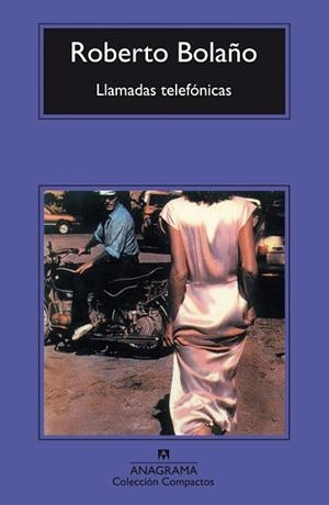 LAMADAS TELEFONICAS | 9788433967138 | BOLAÑO, ROBERTO | Llibreria L'Illa - Llibreria Online de Mollet - Comprar llibres online