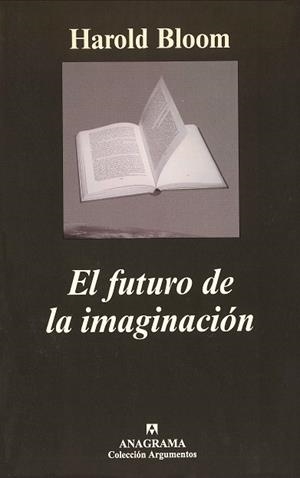 FUTURO DE LA IMAGINACIO, EL | 9788433961778 | BLOM, HAROLD | Llibreria L'Illa - Llibreria Online de Mollet - Comprar llibres online