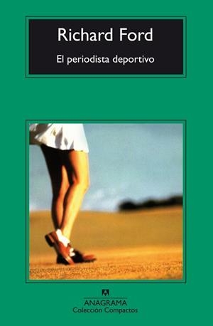 PERIODISTA DEPORTIVO, EL | 9788433967510 | FORD, RICHARD | Llibreria L'Illa - Llibreria Online de Mollet - Comprar llibres online
