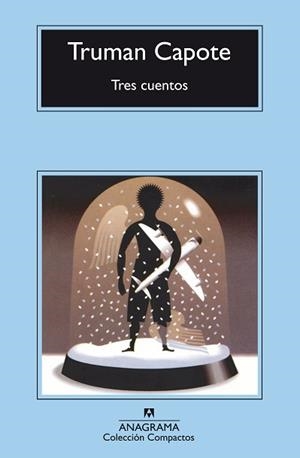 TRES CUENTOS | 9788433967435 | CAPOTE, TRUMAN | Llibreria L'Illa - Llibreria Online de Mollet - Comprar llibres online
