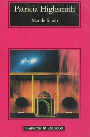 MAR DE FONDO | 9788433920553 | Highsmith, Patricia | Llibreria L'Illa - Llibreria Online de Mollet - Comprar llibres online