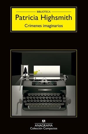 CRIMENES IMAGINARIOS | 9788433920324 | Highsmith, Patricia | Llibreria L'Illa - Llibreria Online de Mollet - Comprar llibres online