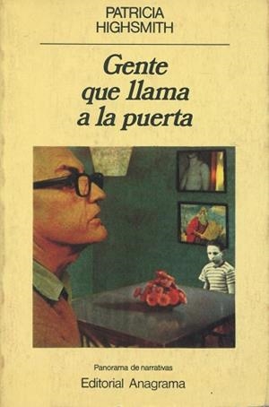 GENTE QUE LLAMA A LA PUERTA | 9788433930545 | HIGHSMITH,PATRICIA | Llibreria L'Illa - Llibreria Online de Mollet - Comprar llibres online
