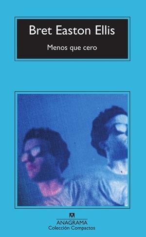 MENOS QUE CERO | 9788433920560 | EASTON ELLIS, BRET | Llibreria L'Illa - Llibreria Online de Mollet - Comprar llibres online