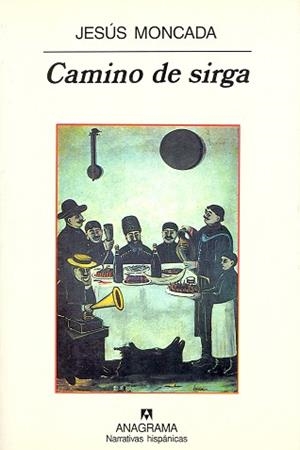 CAMINO DE SIRGA | 9788433917836 | MONCADA, JESUS | Llibreria L'Illa - Llibreria Online de Mollet - Comprar llibres online