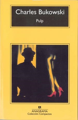 PULP | 9788433914873 | BUKOWSKI, CHARLES | Llibreria L'Illa - Llibreria Online de Mollet - Comprar llibres online