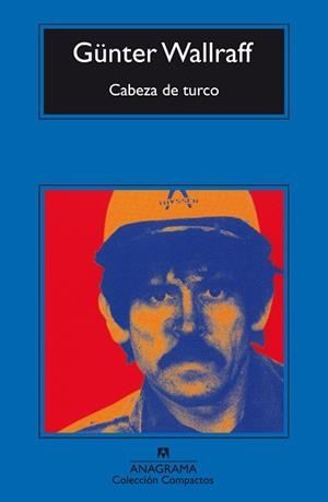 CABEZA DE TURCO | 9788433966445 | WALLRAFF, GUNTER | Llibreria L'Illa - Llibreria Online de Mollet - Comprar llibres online