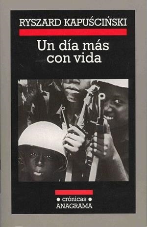 UN DIA MAS CON VIDA | 9788433925589 | KAPUSCINSKI, RYSZARD | Llibreria L'Illa - Llibreria Online de Mollet - Comprar llibres online