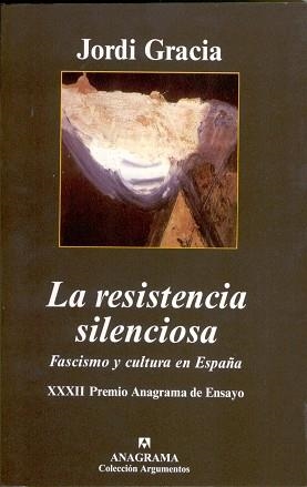 RESISTENCIA SILENCIOSA, LA | 9788433962089 | GRACIA, JORDI | Llibreria L'Illa - Llibreria Online de Mollet - Comprar llibres online