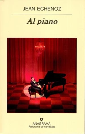 AL PIANO | 9788433970503 | ECHENOZ, JEAN | Llibreria L'Illa - Llibreria Online de Mollet - Comprar llibres online