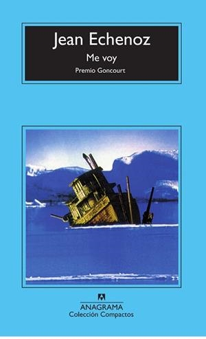 ME VOY | 9788433967879 | ECHENOZ, JEAN | Llibreria L'Illa - Llibreria Online de Mollet - Comprar llibres online