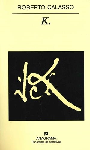 K. | 9788433970619 | CALASSO, ROBERTO | Llibreria L'Illa - Llibreria Online de Mollet - Comprar llibres online