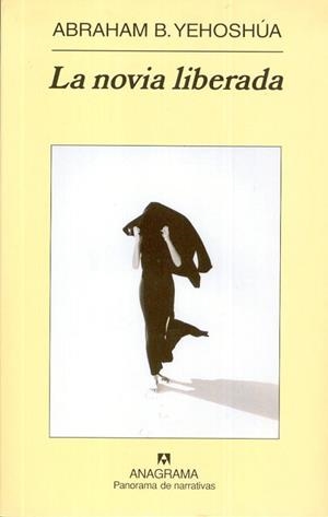 NOVIA LIBERADA, LA | 9788433970664 | YEHOSHUA, ABRAHAM B | Llibreria L'Illa - Llibreria Online de Mollet - Comprar llibres online