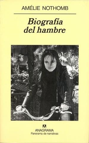 BIOGRAFIA DEL HAMBRE | 9788433970909 | NOTHOMB, AMELIE | Llibreria L'Illa - Llibreria Online de Mollet - Comprar llibres online