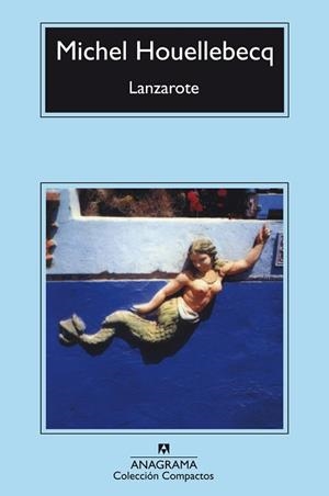 LANZAROTE | 9788433972484 | HOUELLEBECQ, MICHEL | Llibreria L'Illa - Llibreria Online de Mollet - Comprar llibres online