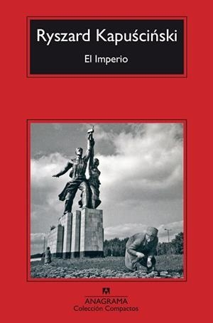 IMPERIO, EL | 9788433972835 | KAPUSCINSKI, RYSZARD | Llibreria L'Illa - Llibreria Online de Mollet - Comprar llibres online