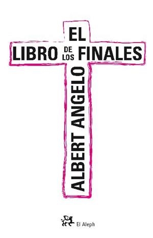 LIBRO DE LOS FINALES,EL | 9788476697818 | VV.AA. | Llibreria L'Illa - Llibreria Online de Mollet - Comprar llibres online