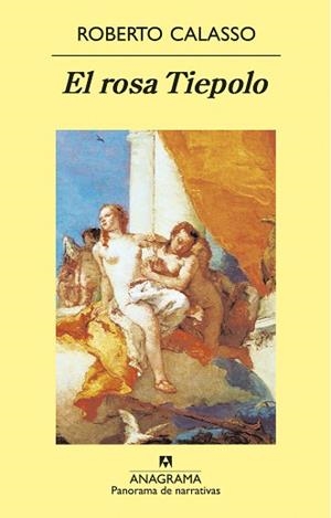 ROSA TIEPOLO, EL | 9788433975003 | CALASSO, ROBERTO | Llibreria L'Illa - Llibreria Online de Mollet - Comprar llibres online