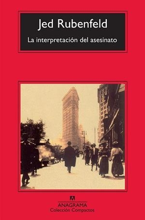 INTERPRETACION DEL ASESINATO, LA | 9788433973511 | RUBENFELD, JED | Llibreria L'Illa - Llibreria Online de Mollet - Comprar llibres online